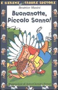 Buonanotte, piccolo sonno! Ediz. illustrata - Beatrice Masini - copertina
