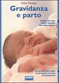 Gravidanza e parto - Sheila Kitzinger - copertina