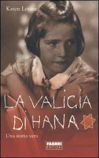 La valigia di Hana - Karen Levine - copertina