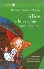 Alice e le vecchie conoscenze