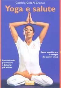 Yoga e salute - Gabriella Cella Al-Chamali - copertina