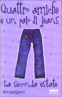 La seconda estate. Quattro amiche e un paio di jeans - Ann Brashares - copertina