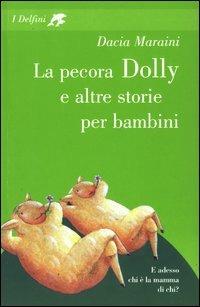 La pecora Dolly e altre storie per bambini - Dacia Maraini - copertina