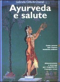 Ayurveda e salute - Gabriella Cella Al-Chamali - copertina