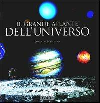 Il grande atlante dell'universo - Leopoldo Benacchio - copertina