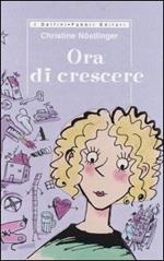 Ora di crescere