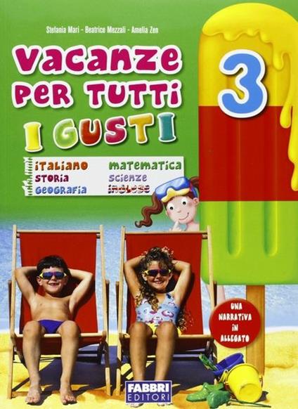 Vacanze per tutti i gusti. Per la Scuola elementare. Vol. 3 - copertina