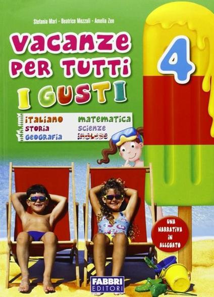 Vacanze per tutti i gusti-Tutankhamon. Per la Scuola elementare. Vol. 4 - copertina