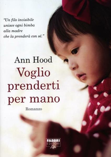 Voglio prenderti per mano - Ann Hood - copertina