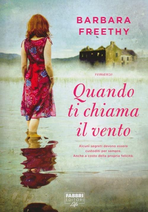 Quando ti chiama il vento - Barbara Freethy - copertina