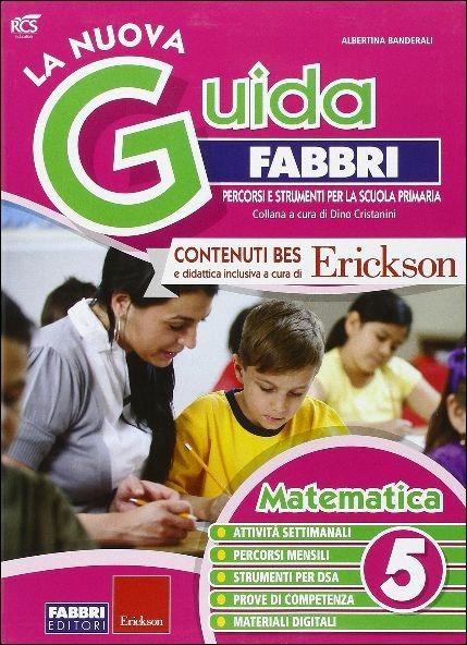 La nuova guida Fabbri. Matematica. Guida per l'insegnante della 5ª classe elementare - copertina