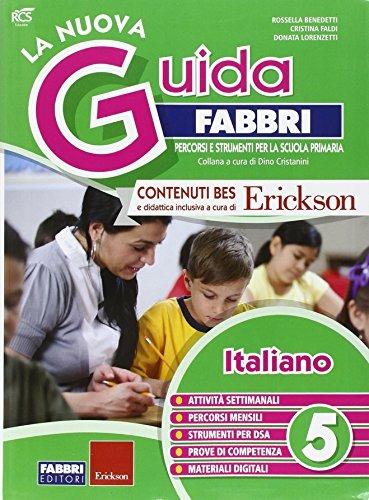 La nuova guida Fabbri. Italiano. Guida per l'insegnante della 5ª classe elementare - copertina