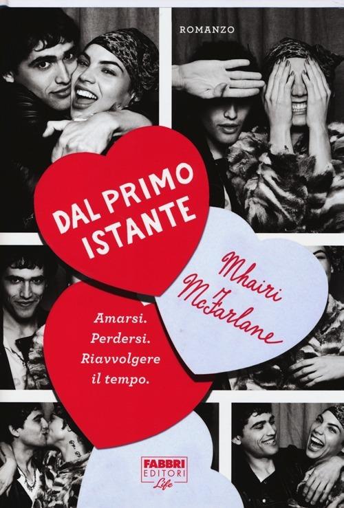 Dal primo istante - Mhairi McFarlane - copertina