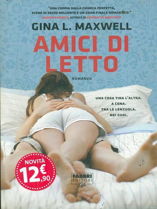 Amici di letto - Gina L. Maxwell - 3