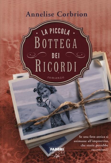 La piccola bottega dei ricordi - Annelise Corbrion - 3