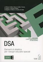 DSA. Elementi di didattica per i bisogni educativi speciali