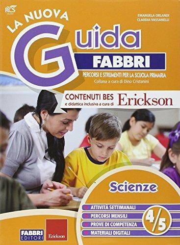 La nuova guida Fabbri. Scienze. Guida per l'insegnante della 4ª e 5ª classe elementare - copertina
