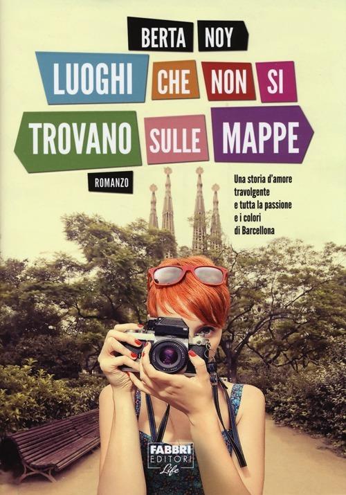 Luoghi che non si trovano sulle mappe - Berta Noy - copertina