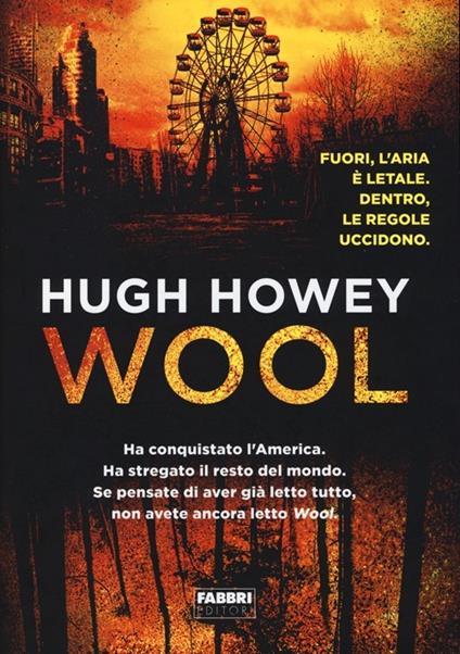 Wool. Trilogia del Silo - Hugh Howey - copertina