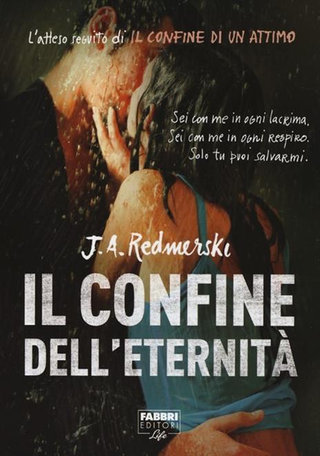 Il confine dell'eternità - J. A. Redmerski - 3