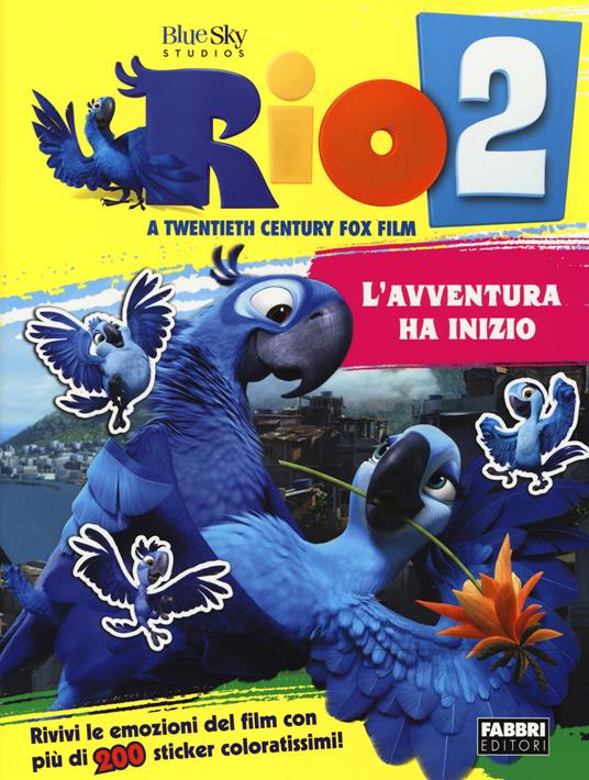 Rio 2. L'avventura ha inizio. Con adesivi. Ediz. illustrata - Lisa Regan - copertina