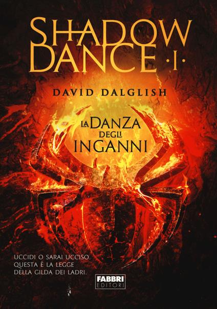 La danza degli inganni. Shadowdance. Vol. 1 - David Dalglish - copertina