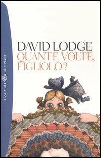 Quante volte figliolo? - David Lodge - copertina