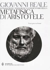 Metafisica. Testo greco a fronte - Aristotele - copertina