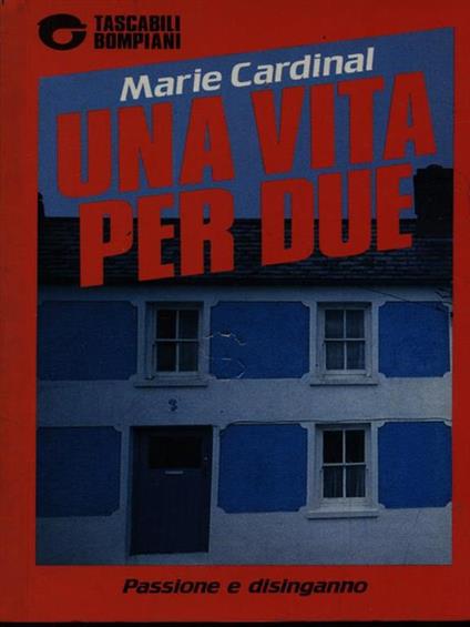 Una vita per due - Marie Cardinal - copertina