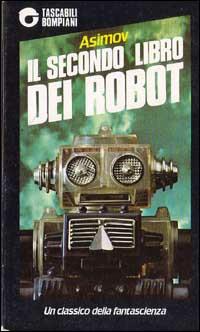 Il secondo libro dei robot - Isaac Asimov - copertina