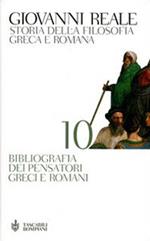 Storia della filosofia greca e romana. Vol. 10: Bibliografia dei pensatori greci e romani