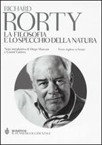 La filosofia e lo specchio della natura. Testo inglese a fronte