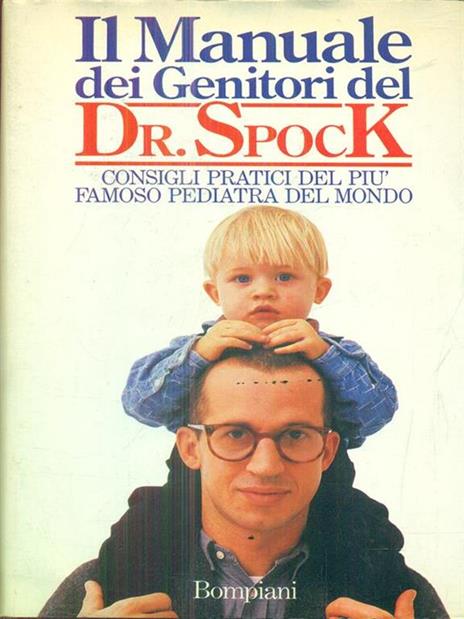 Il manuale dei genitori del dr. Spock - Benjamin Spock - 3