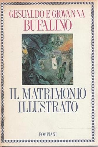 Il matrimonio illustrato -  Gesualdo Bufalino, Giovanna Bufalino - copertina