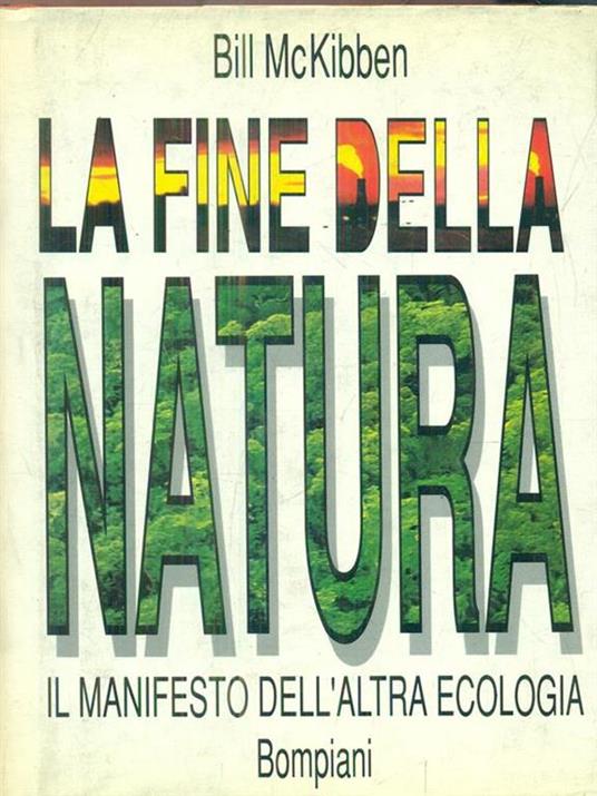 La fine della natura - Bill Mckibben - 3