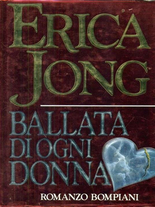 Ballata di ogni donna - Erica Jong - copertina