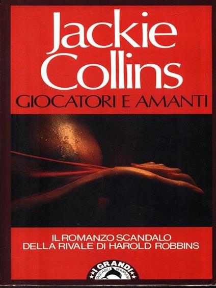 Giocatori e amanti - Jackie Collins - copertina