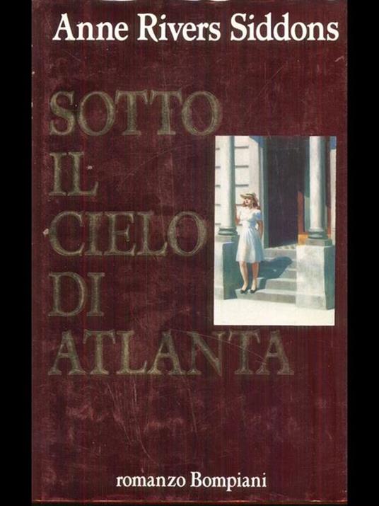 Sotto il cielo di Atlanta - Anne Siddons Rivers - 3