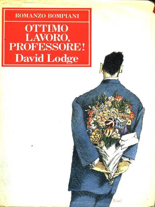 Ottimo lavoro, professore! - David Lodge - 2