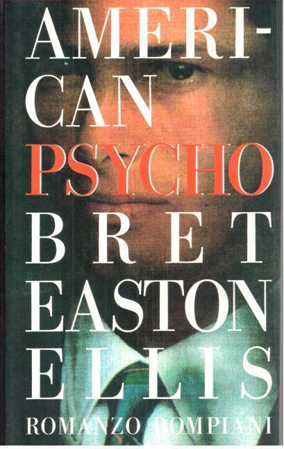 American psycho - Bret Easton Ellis - 3