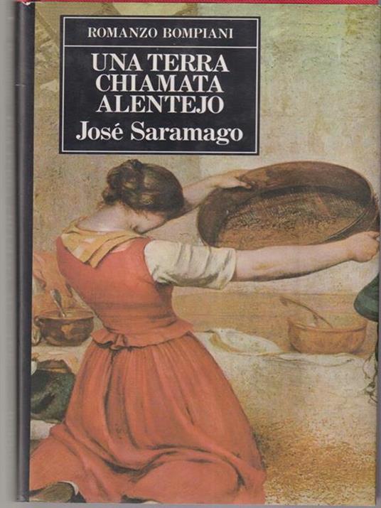 Una terra chiamata Alentejo - José Saramago - 2