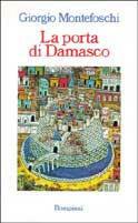 La porta di Damasco - Giorgio Montefoschi - copertina