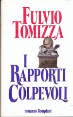 I rapporti colpevoli