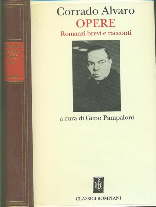 Opere. Romanzi brevi e racconti - Corrado Alvaro - copertina