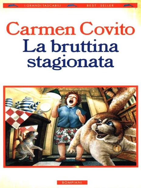 La bruttina stagionata - Carmen Covito - 2