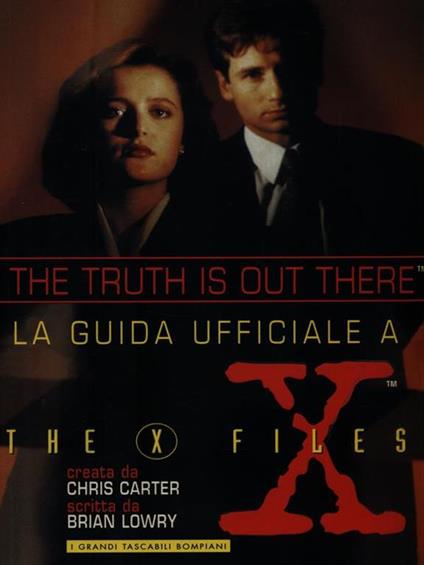 La guida ufficiale a X - Files - Chris Carter,Brian Lowry - copertina