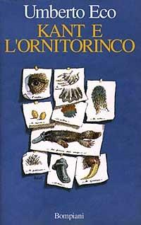 Kant e l'ornitorinco - Umberto Eco - 2