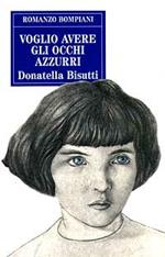 Voglio avere gli occhi azzurri