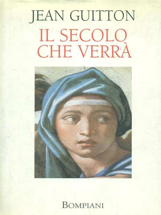 Il secolo che verrà - Jean Guitton - copertina