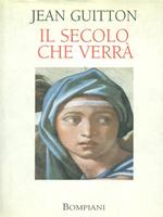 Il secolo che verrà